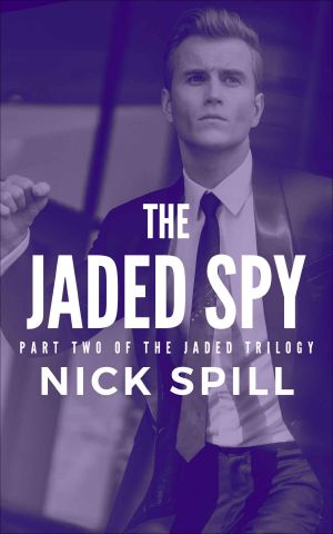 [Jaded 02] • The Jaded Spy